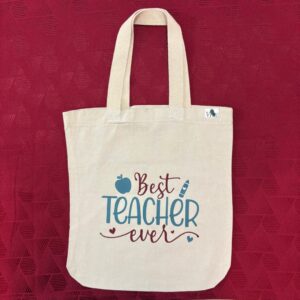 Best Teacher Ever Tote
